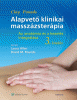 Alapvető klinikai masszázsterápia:Az anatómia és a kezelés integrálása (Clay - Pounds) Medicina könyvkiadó.